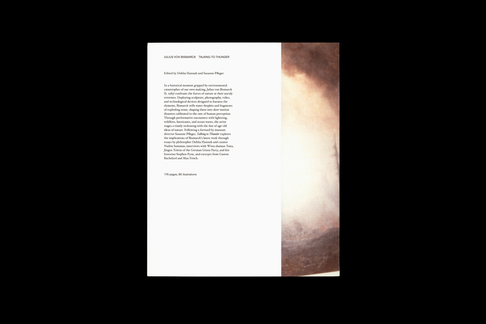 Julius von Bismarck – TALKING TO THUNDER